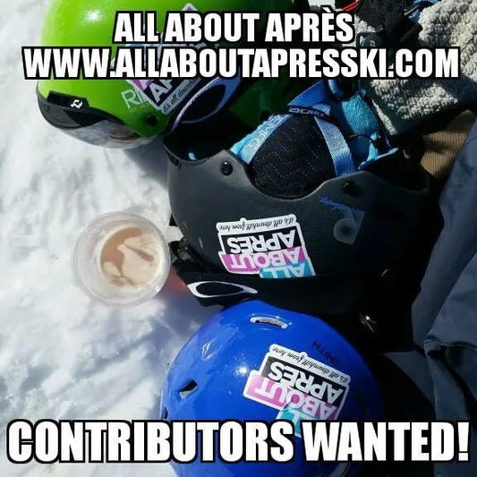 All About Après Contributors Wanted - All About Apres Ski