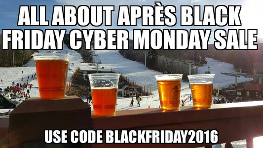 Give the Gift of Apres Ski. Savings All Weekend Long - All About Apres Ski