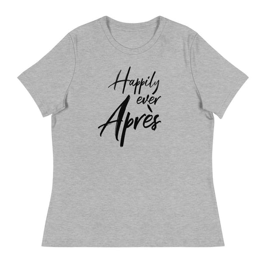 Happily Ever Après Women's Relaxed Ski T-Shirt - All About Apres Ski