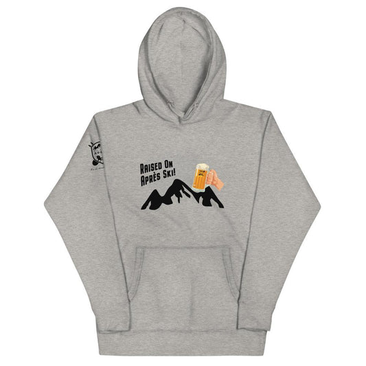 Raised on Après Ski Hoodie - All About Apres Ski